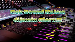 Cek sound Instrument Cintaku Satu | kalem tapi glerr