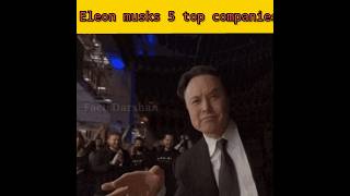 Eleon musks top 5 companies which he became became richest person shorts viral eleonmusk