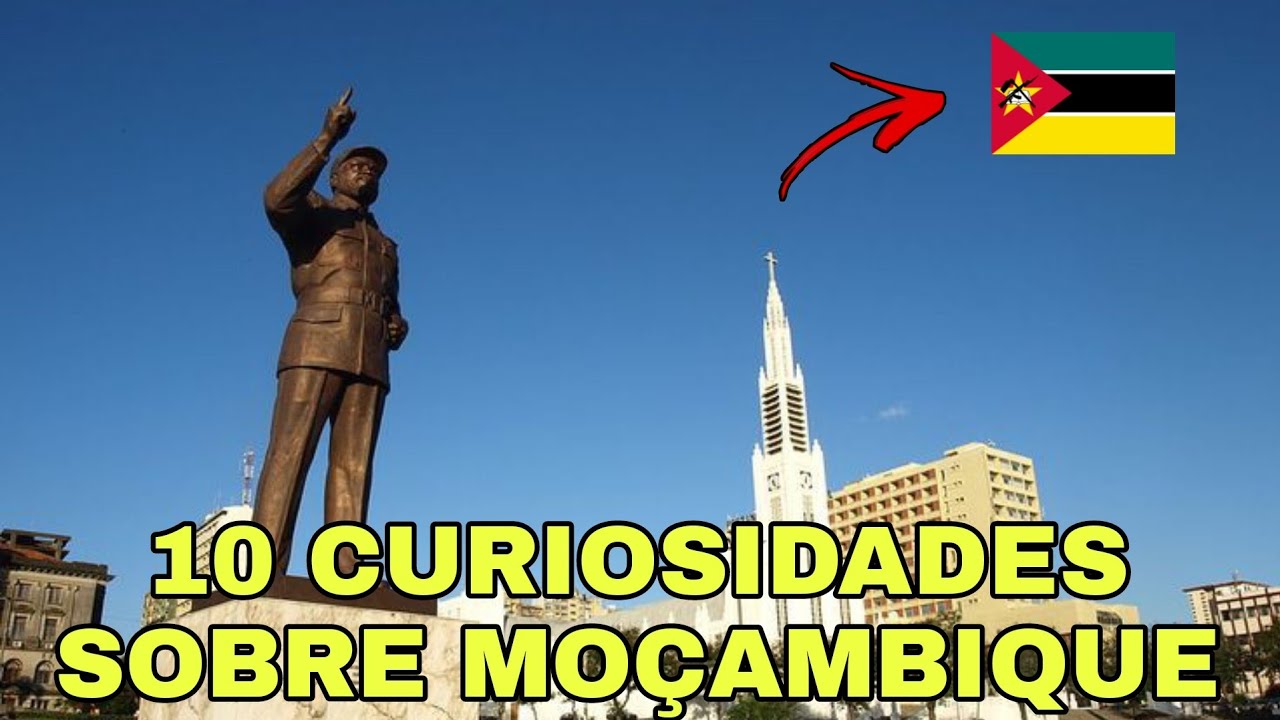 MOÇAMBIQUE | 10 CURIOSIDADES QUE PRECISA CONHECER #48