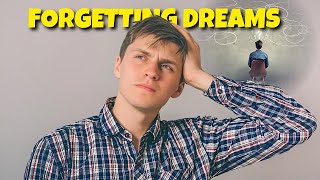 Why Do We Forget Dreams So Quickly?