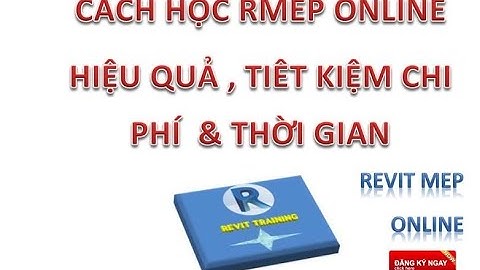 CÁCH HỌC RMEP THỰC TẾ ONLINE SAO CHO HIỆU QUẢ VÀ TIẾT KIỆM THỜI GIAN VÀ CHI PHÍ