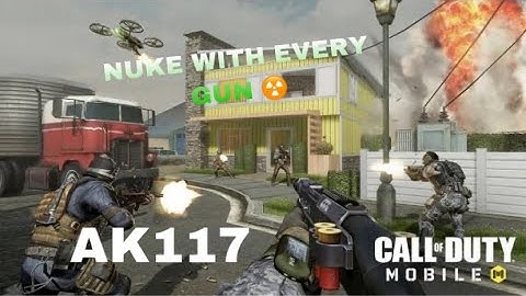 ☢️NUKE WITH EVERY GUN *AK117* [COD Mobile]