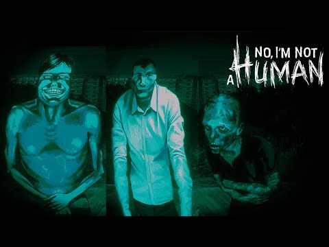 Será que los visitantes llegan a mi casa? No, I'm not a Human | No,No soy Humano Facronex