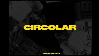 Silab & Jay Fella - Circolar