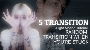 5 random basic transition when you