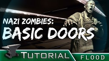"Basic Doors" - Nazi Zombies Tutorial