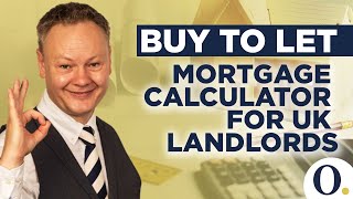 Buy To Let Mortgage Calculator For UK Landlords
