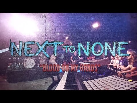 NEXT TO NONE - Blood On My Hands (Lyric Video)