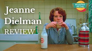JEANNE DIELMAN Movie Review - Breakfast All Day