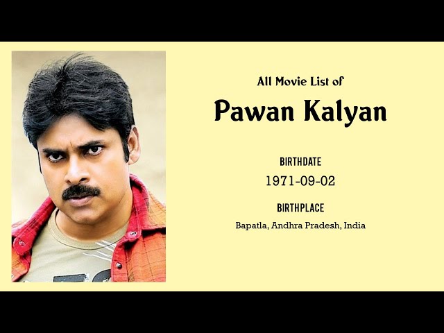 Pawan Kalyan Movies list Pawan Kalyan| Filmography of Pawan Kalyan class=