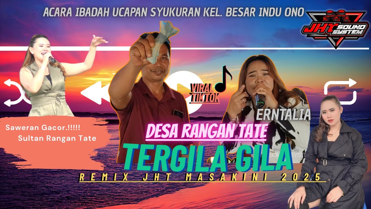 VIRRAL  LAGU ERNATALIA-TERGILA GILA ‼️REMIX MASAKINI‼️ACARA IBADAH UCAPAN SYUKUR KEL.BESAR INDU ONO