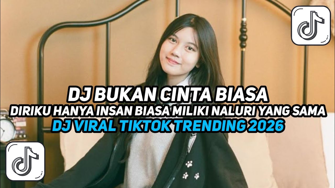 DJ BUKAN CINTA BIASA - DIRIKU HANYA INSAN BIASA TERBARU VIRAL TIKTOK🎵