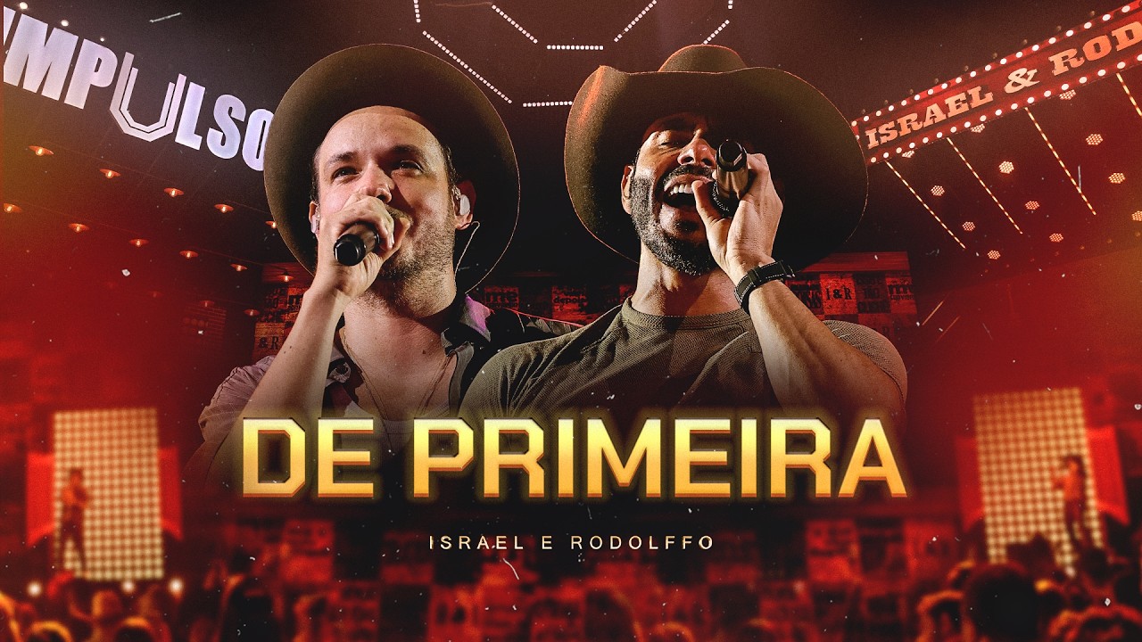 Israel & Rodolffo  - De Primeira