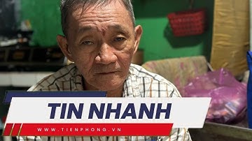 TIN NHANH: Tin mới vụ án oan từ 38 năm trước; Lý do cơ thủ Việt bỏ thi đấu ở Trung Quốc | Tiền Phong
