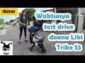 Test Drive sepeda doona Liki Trike S3