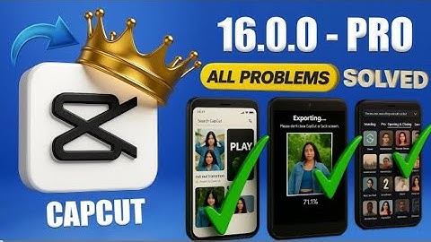 Capcut 16.0.0 Update | CapCut Export & No Internet Problem Fix | Capcut New Update - SR Editing Zone