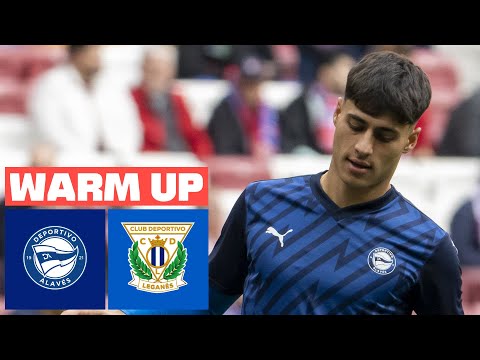 🔴 DEPORTIVO ALAVÉS vs CD LEGANÉS - PREVIA DEL PARTIDO