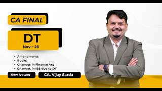 CA Final DT Nov 26 | Books, amendment, updates | CA Vijay Sarda