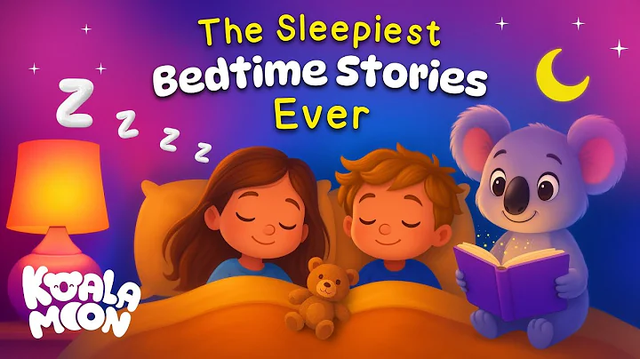 The Sleepiest Bedtime Stories EVER 😴 Calming Stories for Sweet Dreams ✨ Koala Moon