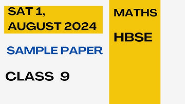 SAT 1(August 2024) Exam, Maths Sample Paper,  Class 9th, HBSE