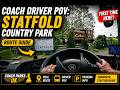 Coach Driver POV: Statfold Country Park Route Guide 🚍