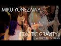 Miku yonezawa  exotic gravity