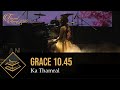 THAZUAL AWARD 2020: GRACE 10.45 - KA THAMRAL