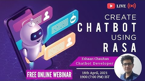Create Chatbot using RASA | Eshaan Chauhan
