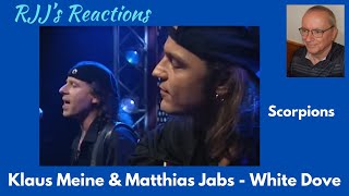 Klaus Meine & Matthias Jabs (Scorpions) - White Dove   🇨🇦 RJJ's Reaction