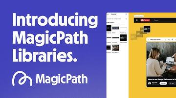Introducing MagicPath Libraries