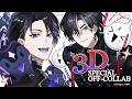 3D OFF-COLLAB SPECIAL!