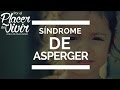 "Síndrome de Asperger" Por el Placer de Vivir con el Dr. César Lozano