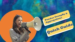 04 Pandas GroupBy for Data Science & Aggregation Functions You Must Know.