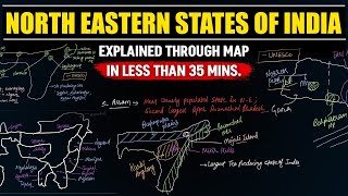 Complete Mapping of North - Eastern States of India | In less than 35 Minutes| UPSC 2025 - 26 #upsc