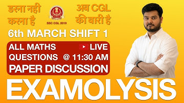 Examolysis SSC CGL 2019 | 6th March Shift 1 | All Maths Questions Paper Discussion  by RaMo Sir