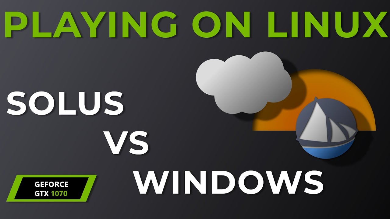 Solus 4.1 vs Windows 10 | 5 GAMES at 1080p | GTX 1070 + Ryzen 7 2700X | Linux Gaming