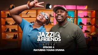 Jazziq and friends episode 4 ft  Young Stunna