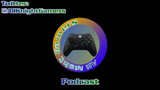 All Night Gamers Podcast - Episode 123 - Stadia's Dead and a Ton of 4chan Leaks