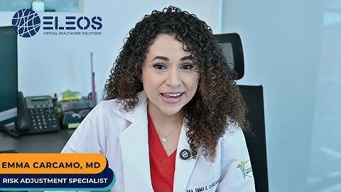 How Risk Adjustment Specialists Improve Documentation Accuracy & Optimize Reimbursements | Eleos