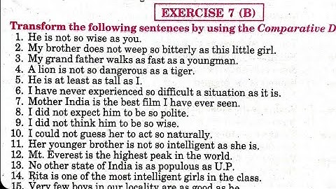 transformation exercise 7b | interchange comparison of degrees |transformation of sentences class 12