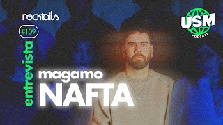 ENTREVISTA: NAFTA - Magamo cuenta los detalles de NAFTA II