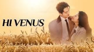 Drama Name :- Hi Venus || @K-dramamixhindi @swissdrama-k3n @Beboexplain ||