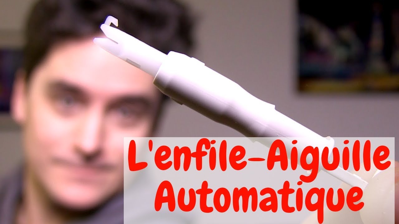 Comment utiliser un Enfile Aiguille Automatique ? 