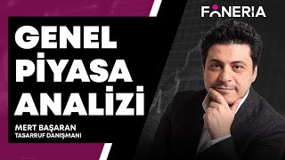 Genel Piyasa Analizi I Mert Başaran 30 Nisan 2024 Foneria Tv