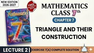 New RS Aggarwal Math Class 7 Chapter 7: Triangles and Their Construction - Lecture 2, Exercise 7(...