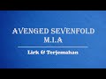 Avenged Sevenfold - MIA  (Lirk & Terjemahan)