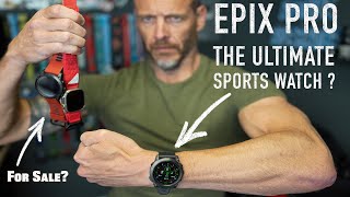 GARMIN EPIX PRO  Can It Replace Fenix 7 AND Apple Ultra?