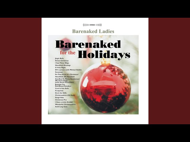 Barenaked Ladies - Do They Know It's Christmas