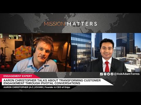 Aaron Christopher Talks About Transforming Customer Engagement through Pivotal Conversations