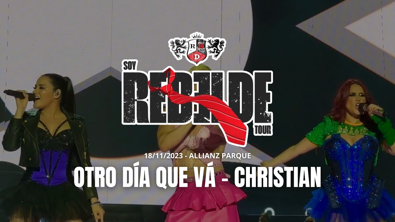 RBD - Otro Día Que Vá - Soy Rebelde Tour | 18/11/2023 [Christian, Maite e Dulce]